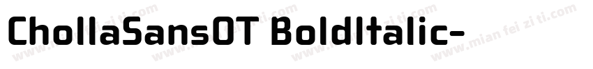 ChollaSansOT BoldItalic字体转换